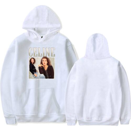 Celine Dion Hoodie #3