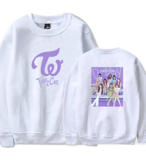 Twice This Is For Sweatshirt #3