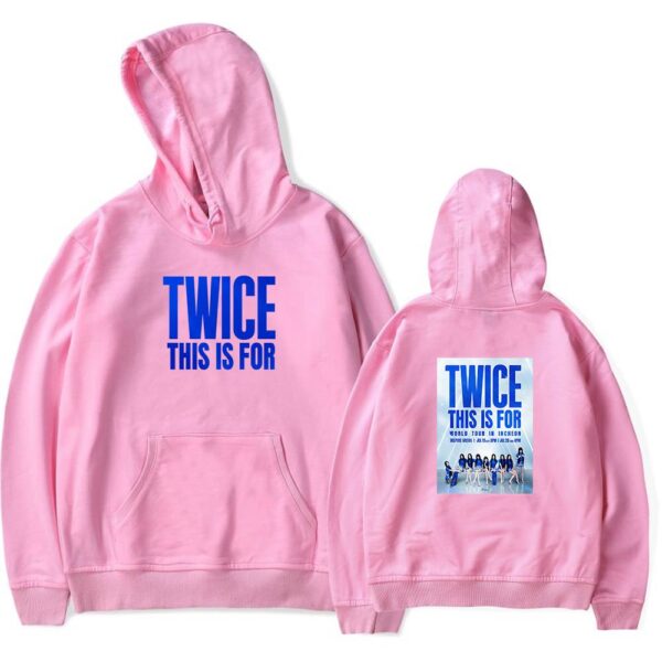 Twice This Is For Hoodie #1 - Image 5