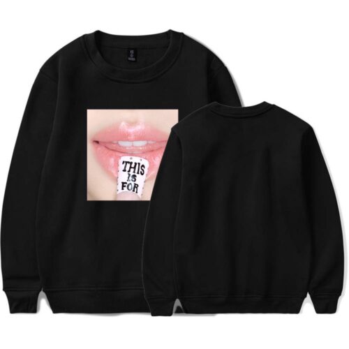 Twice This Is For Sweatshirt #2