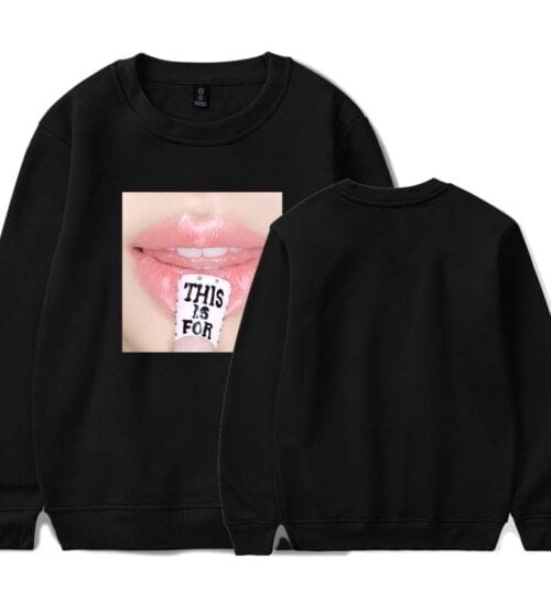 Twice This Is For Sweatshirt #2