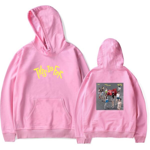 Twice This Is For Hoodie #4 - Image 5