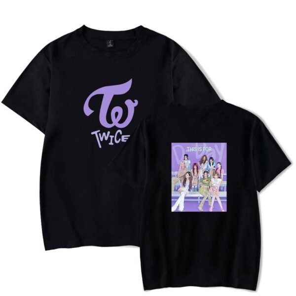 Twice This Is For T-Shirt #3