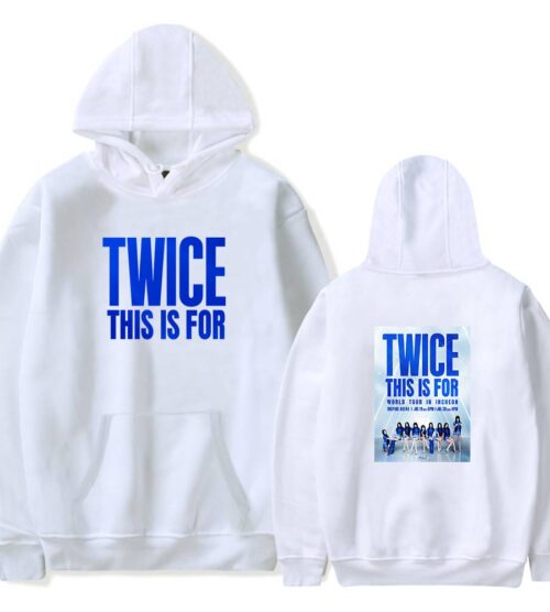 Twice This Is For Hoodie #1