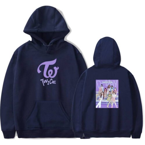 Twice This Is For Hoodie #3