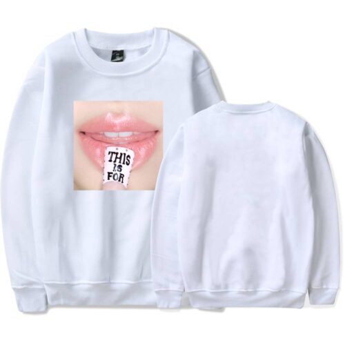 Twice This Is For Sweatshirt #2