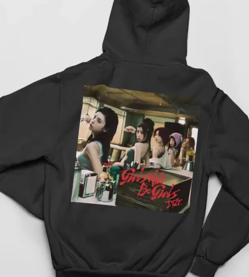 Itzy Girls will be Girls Hoodie #2