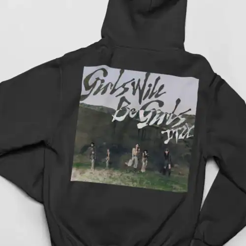 Itzy Girls will be Girls Hoodie #1
