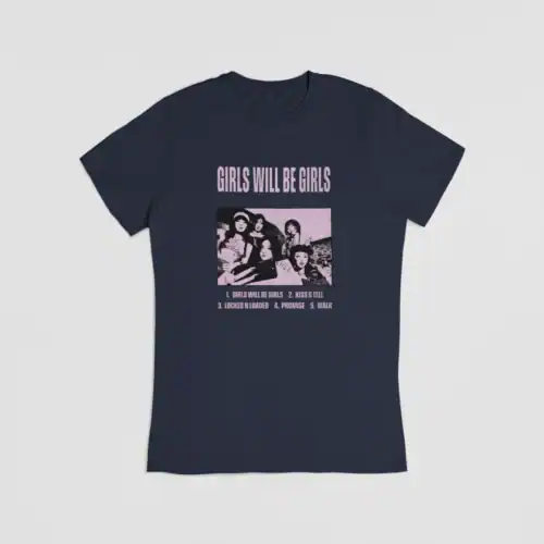 Itzy Girls will be Girls T-Shirt #3