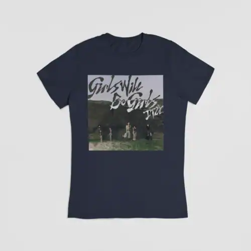 Itzy Girls will be Girls T-Shirt #6
