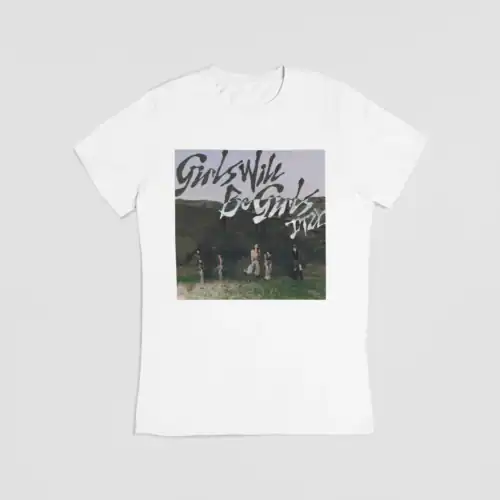 Itzy Girls will be Girls T-Shirt #6