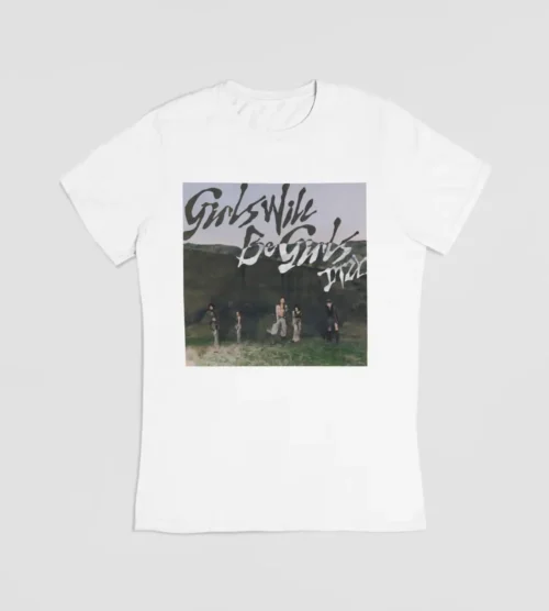 Itzy Girls will be Girls T-Shirt #6