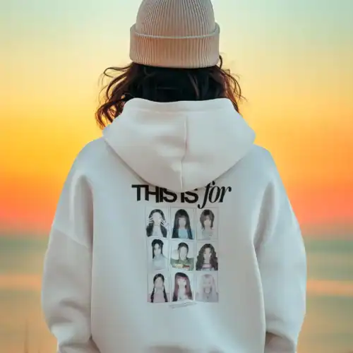 Twice This is for Hoodie #8