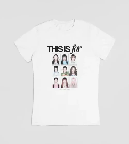 Twice This is for T-Shirt #9