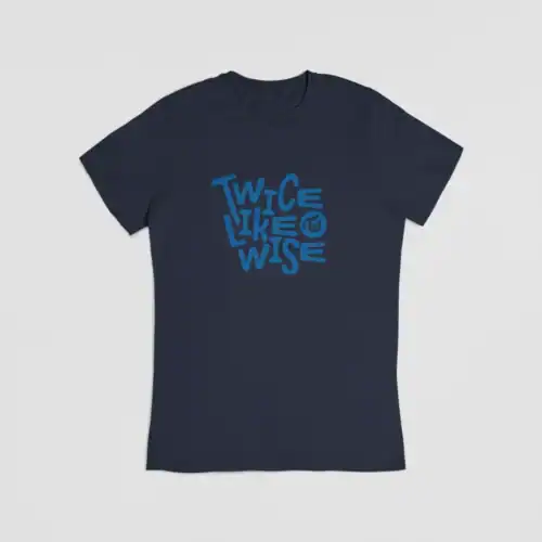 Twice This is for T-Shirt #8