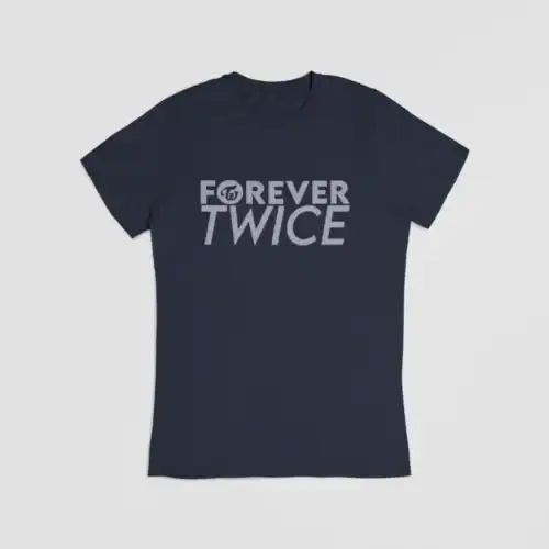 Forever Twice T-Shirt #10