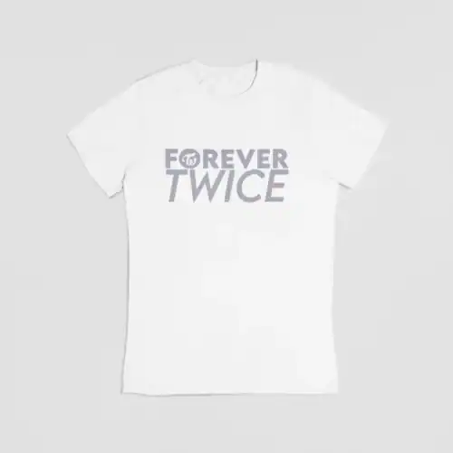 Forever Twice T-Shirt #10