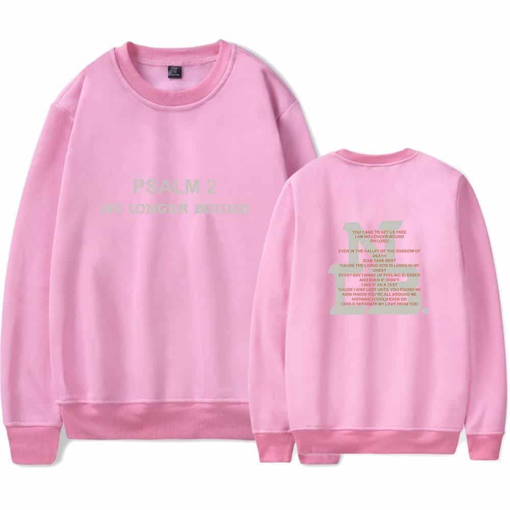 PSALM 2 NO LONGER BOUND pink sweatshirt with religious text design.