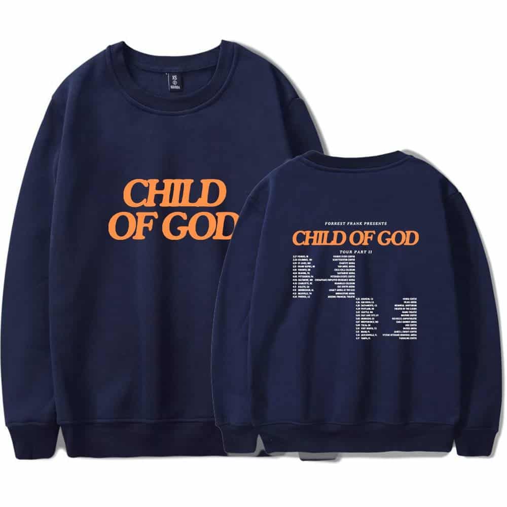 Child of God sweatshirt with tour dates on the back.