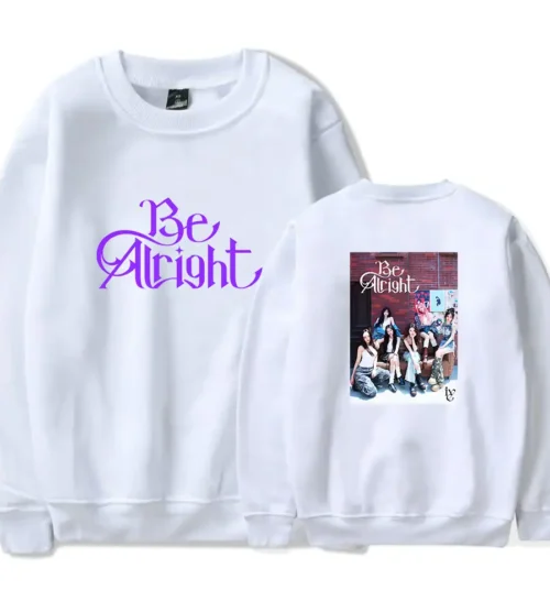 IVE Be Alright Sweatshirt #4