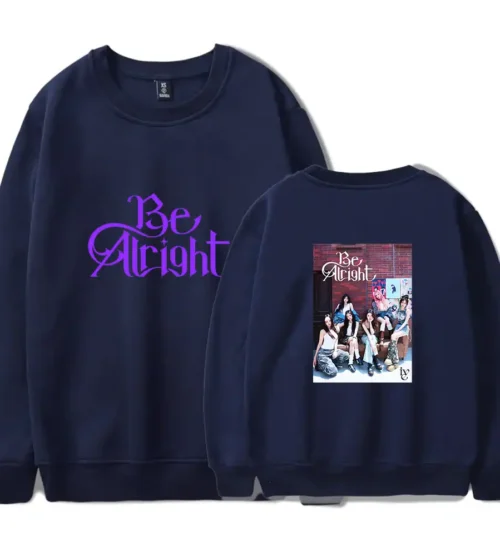 IVE Be Alright Sweatshirt #4