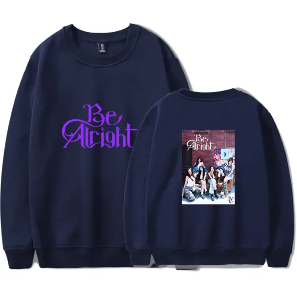 IVE Be Alright Sweatshirt #4 - Image 2