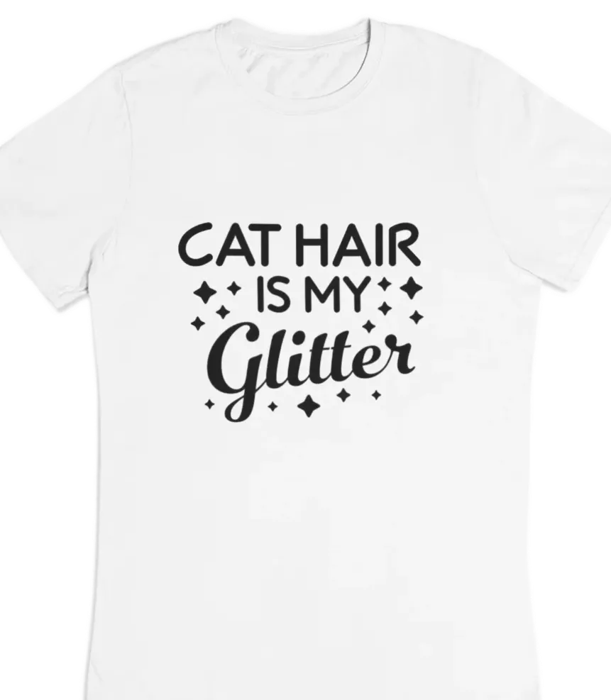 Cat hair is my Glitter T-Shirt #21 - Image 3