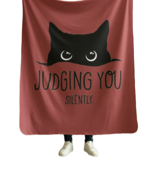 Judging you Silently Blanket #3